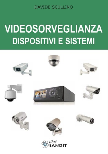 Videosorveglianza dispositivi - videosorveglianza,